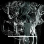 Portada para "This Is Future House"