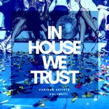 Artwork for "In House We Trust, Vol. 2"