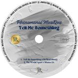 Artwork for "Tell Me Something"