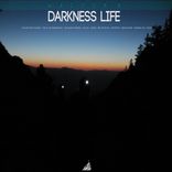 Artwork for "Darkness Life"