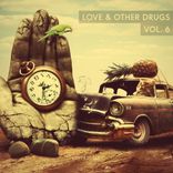 Artwork for "Love & Other Drugs Vol.6"