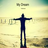 Artwork for "My Dream"