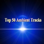 Artwork for "Top 50 Ambient Tracks"