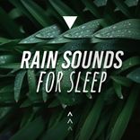 Artwork for "Rain Sounds For Sleep"