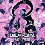 Artwork für "Dale Flaca"