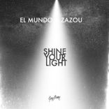 Artwork for "Shine Your Light"