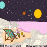 Artwork for "Small Little Thought"