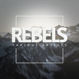 Artwork for "Rebels"