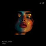 Artwork for "To Hold You"