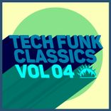 Artwork for "Tech Funk Classics, Vol. 04"