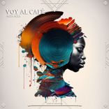Artwork for "Voy Al Café"