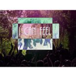 Artwork for "I Can Feel"