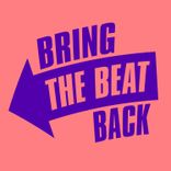 Bring The Beat Back