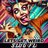 Artwork für "Lets Get Weird"