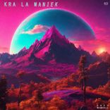 Artwork for "Kra La Maniek"