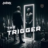The Trigger