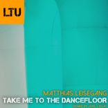 Artwork for "Take Me to the Dancefloor"