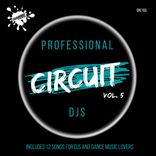 Artwork für "Professional Circuit Djs Compilation Vol. 5"