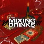 Artwork for "Mixing Drinks"