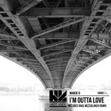 Artwork for "I'm Outta Love"