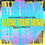 Artwork for "Blow Your Mind"