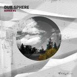 Artwork for "Dub.Sphere Compilation Series #1"
