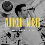 Artwork für "Workout Music, Vol.12"