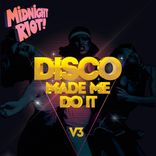 Artwork für "Disco Made Me Do It, Vol. 3"