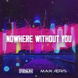 Portada para "Nowhere Without You"