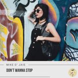 Artwork for "Don't Wanna Stop"