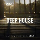 Artwork voor "This Is Deep House, Vol. 8"