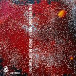 Artwork for "Body Mind Control"