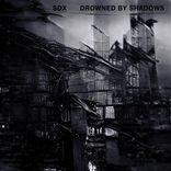 Artwork for "Drowned By Shadows"