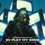 Portada para "Dj Play My Song"