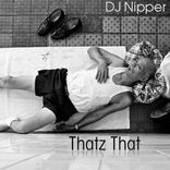 Artwork for "Thatz That"