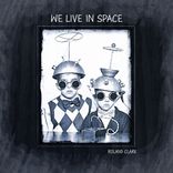 Artwork for "We Live In Space"