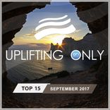 Artwork for "Uplifting Only Top 15: September 2017"
