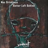 Artwork for "Better Left Behind"