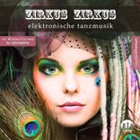 Artwork for "Zirkus Zirkus, Vol. 19 - Elektronische Tanzmusik"