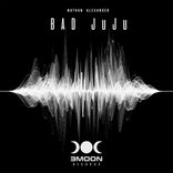 Artwork for "BAD JuJu"