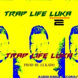 Artwork for "TrapLifeLuka2"