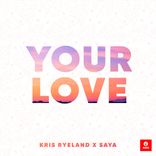 Artwork for "Your Love"