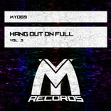 Artwork voor "Hang out on Full, Vol.3"