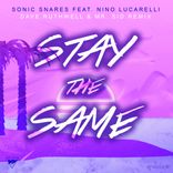 Portada para "Stay The Same (Dave Ruthwell & Mr. Sid Remix)"
