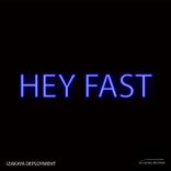 Artwork for "Hey Fast"