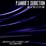 Pjanoo's Seduction