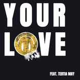 Artwork for "Your Love"