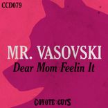 Artwork for "Dear Mom Feelin' It"