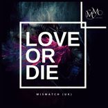 Artwork voor "Love Or Die"