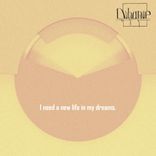 Portada para "I need a new life in my dreams."